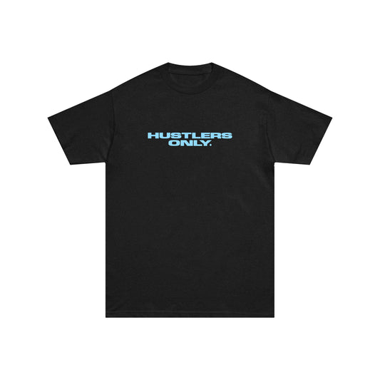 HUSTLERS ONLY